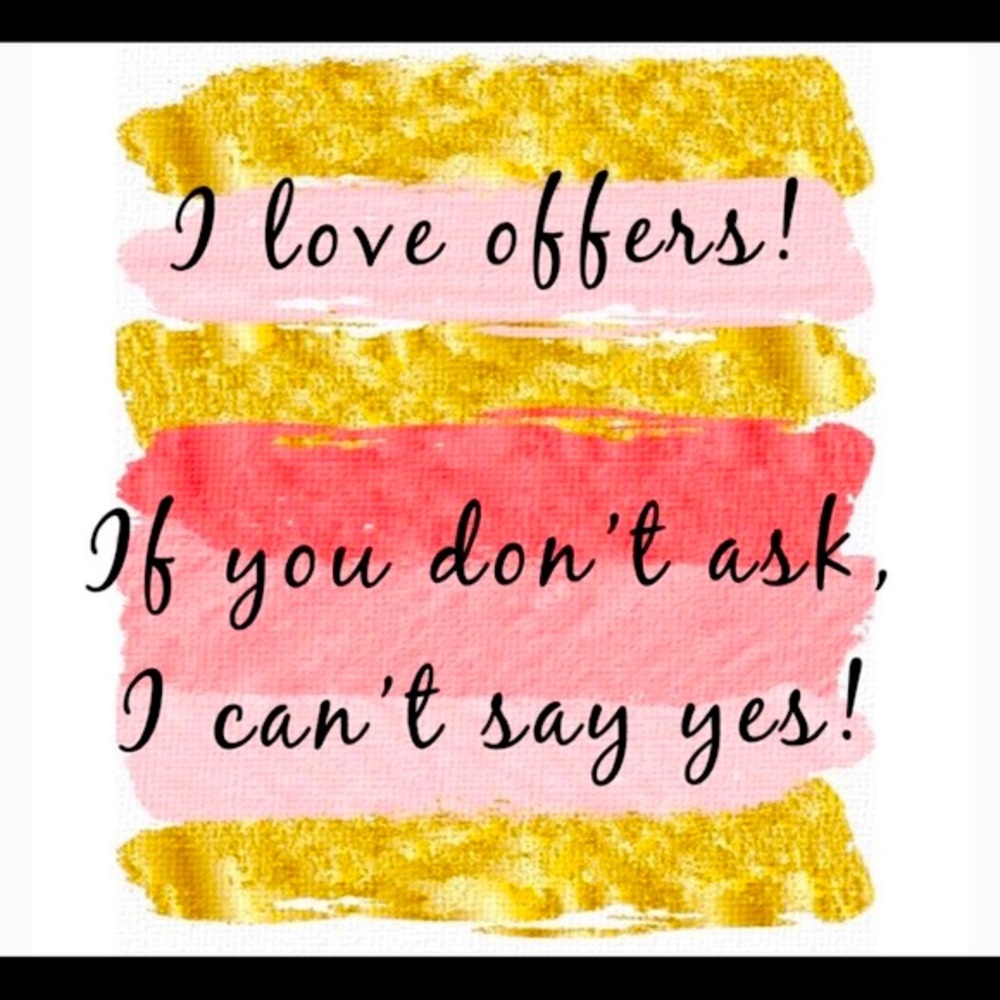 All reasonable offers accepted!